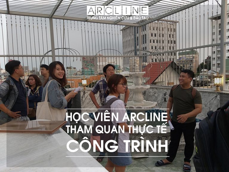 THAM QUAN CONG TRINH - HOC VIEN ARCLINE 2